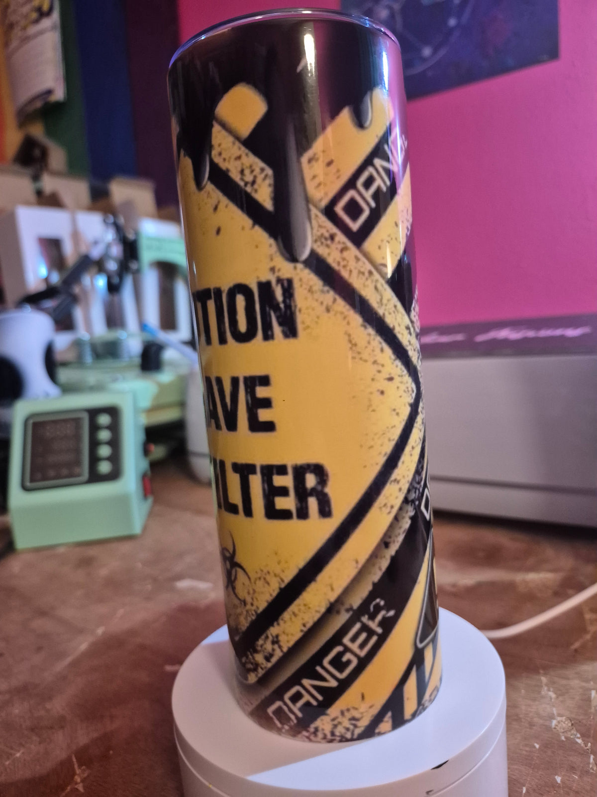 Caution I have no filter 20 oz tumbler