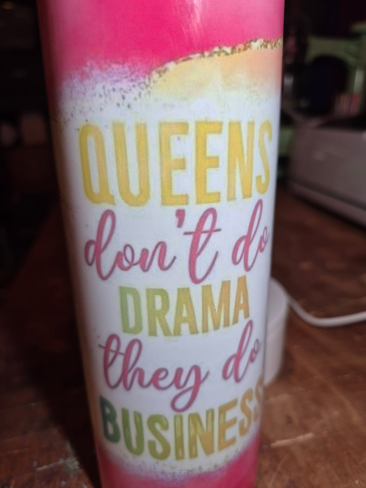 Queens don't do drama 20 oz stainless steel tumbler