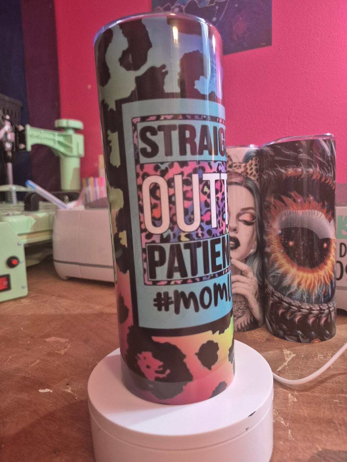 Straight outta patience #momlife tumbler