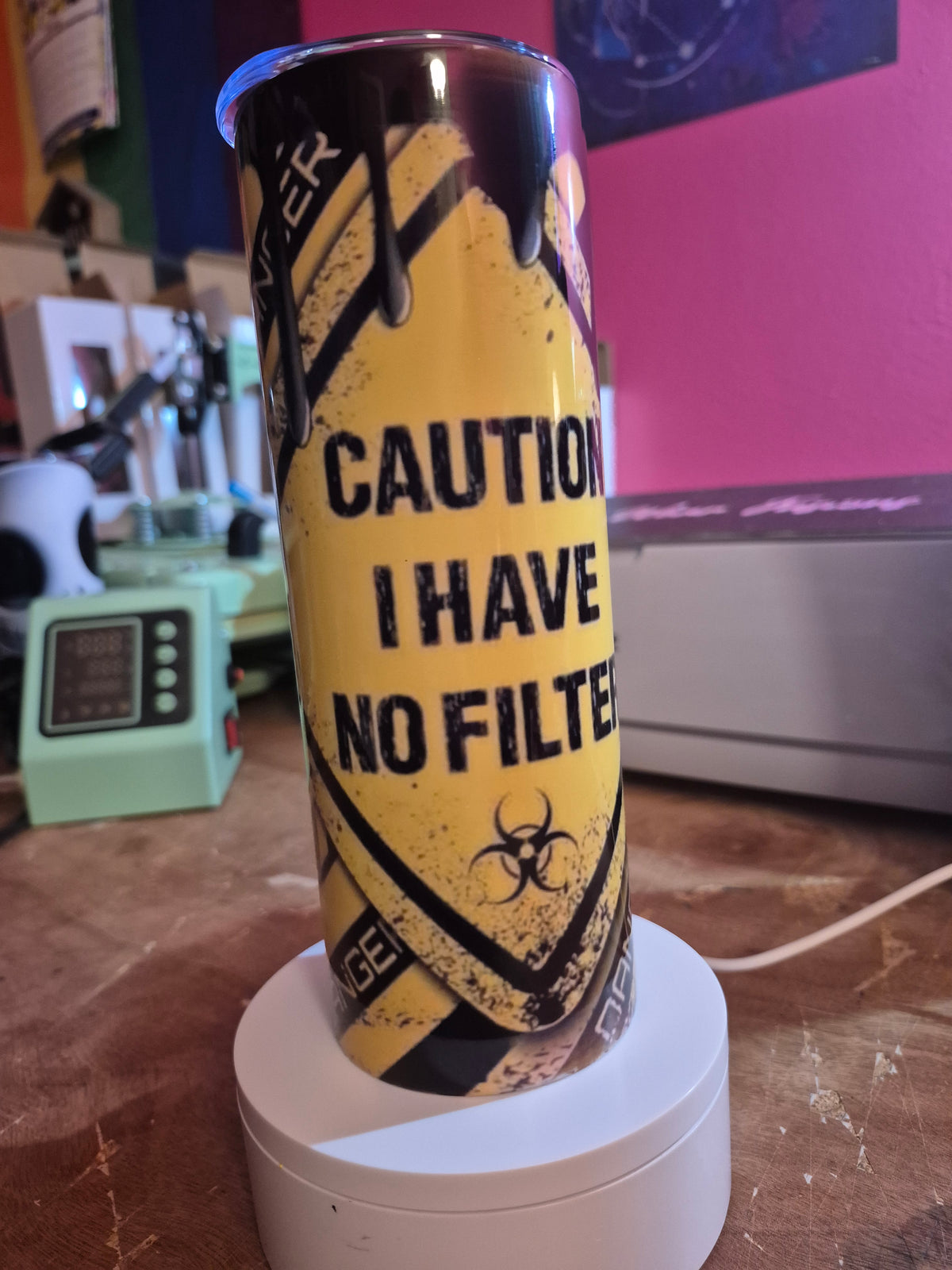 Caution I have no filter 20 oz tumbler