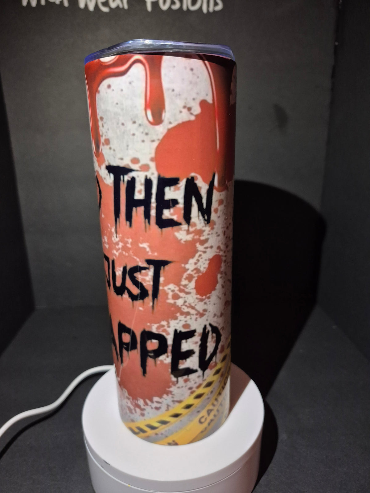 And then I just SNAPPED 20 oz stainless steel tumbler